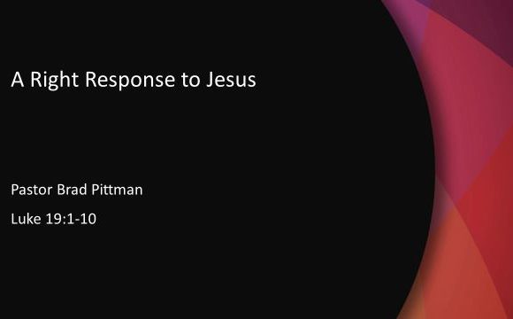 A Right Response to Jesus