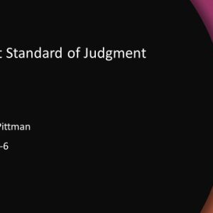 The Right Standard of Judgment